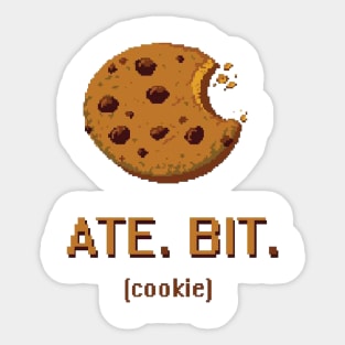 ATE. Bit. Cookie. (8-bit) Sticker